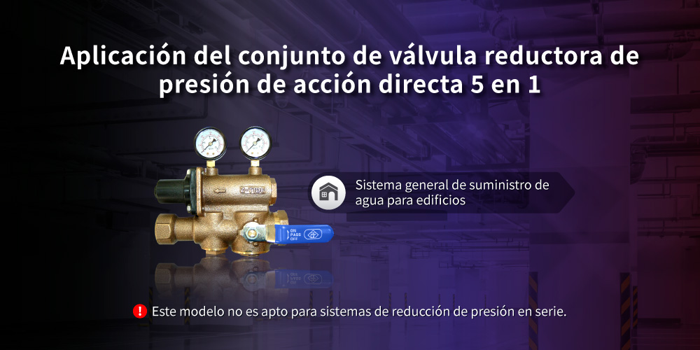 Application of Direct Acting Pressure Reducing Valve Set 5 in 1 Application of Z-Tide Direct Acting Pressure Reducing Valve Set 5 in 1