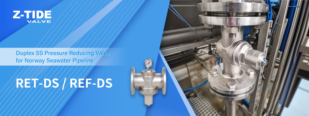 Válvula reductora de presión en acero inoxidable dúplex para aplicaciones de agua de mar Válvula reductora de presión en acero inoxidable dúplex Z-Tide para aplicaciones de agua de mar en Noruega